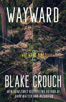 Paperback Wayward: Wayward Pines: 2 Book