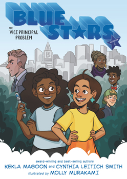 Mission One: The Vice Principal Problem - Book #1 of the Blue Stars
