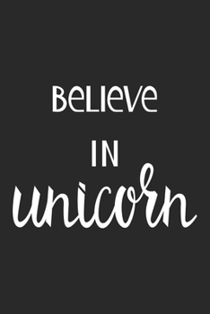Believe in Unicorns: unicorn journal, unicorn notebook, unicorn journal amazon, unicorn journal with lock, unicorn journal for girls, unicorn journal ... of activity , unicorn journal sketchbook