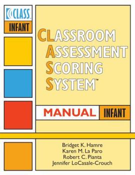 Spiral-bound Classroom Assessment Scoring System Manual, Infant Book