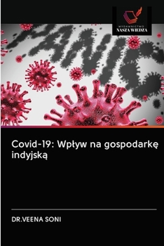 Paperback Covid-19: Wplyw na gospodarkę indyjską [Polish] Book