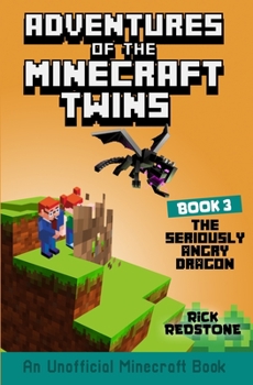 Paperback The Seriously Angry Dragon: An Unofficial Minecraft Book