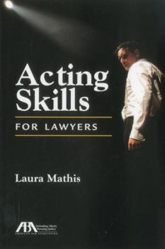 Paperback Acting Skills for Lawyers Book