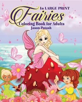 Paperback Fairies Coloring Book for Adults ( In Large Print) Book