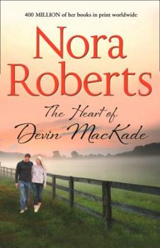 The Heart of Devin MacKade - Book #3 of the MacKade Brothers