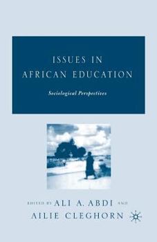 Paperback Issues in African Education: Sociological Perspectives Book