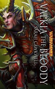 Valkia the Bloody - Book #7 of the Warhammer Heroes