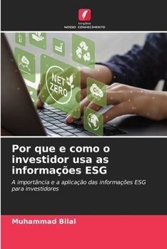 Paperback Por que e como o investidor usa as informações ESG [Portuguese] Book