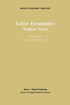 Paperback Labor Economics: Modern Views Book