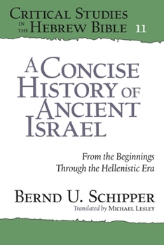 Paperback A Concise History of Ancient Israel: From the Beginnings Through the Hellenistic Era Book