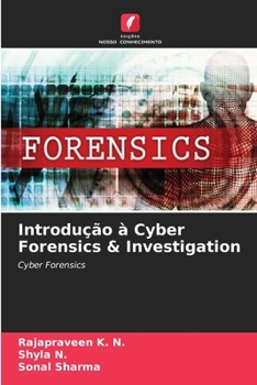 Paperback Introdução à Cyber Forensics & Investigation [Portuguese] Book