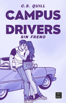 Paperback Campus Drivers 1. Sin Freno / Campus Drivers 1. Supermad [Spanish] Book
