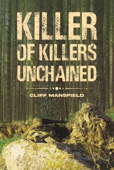 Paperback Killer of Killers Unchained Book