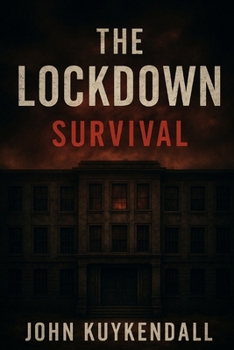 Paperback The Lockdown: Survival Book