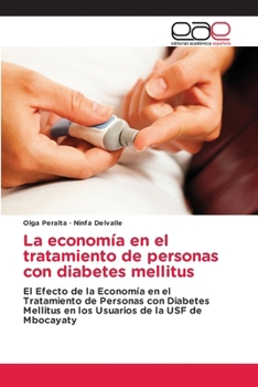 La economía en el tratamiento de personas con diabetes mellitus (Spanish Edition)