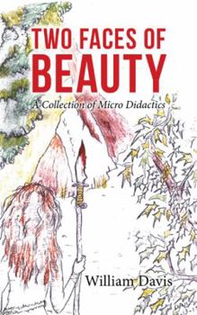 Paperback Two Faces of Beauty: A Collection of Micro Didactics Book