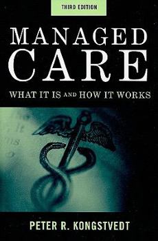 Paperback Managed Care: What It Is and How It Works Book