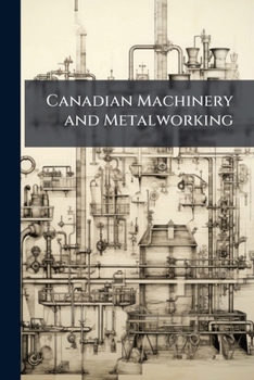 Paperback Canadian Machinery and Metalworking Book