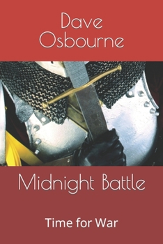 Paperback Midnight Battle: Time for War Book