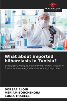Paperback What about imported bilharziasis in Tunisia? Book