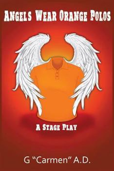 Paperback Angels Wear Orange Polos Book