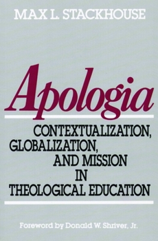 Paperback Apologia: Contextualization, Globalization, and Mission in Theological Education Book