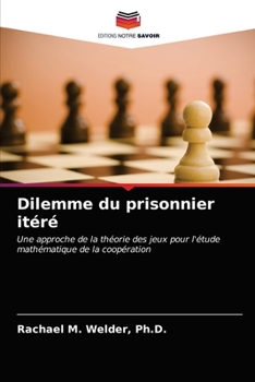 Paperback Dilemme du prisonnier itéré [French] Book