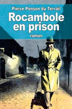 Paperback Rocambole en prison [French] Book