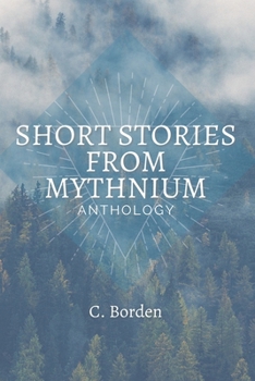 Paperback Short Stories From Mythnium: Anthology Book