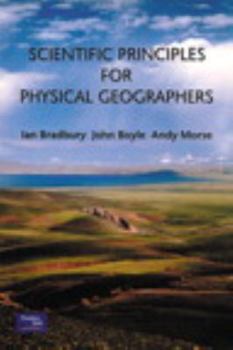 Paperback Scientific Principles for Physical Geographers Book