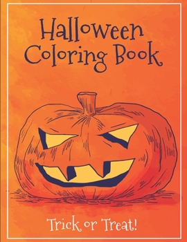 Paperback Halloween Coloring Book: Activity & Coloring Book For All Kids - Trick or Treat ! Book