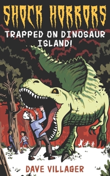 Paperback Trapped on Dinosaur Island!: A Middle Grade Horror Story Book