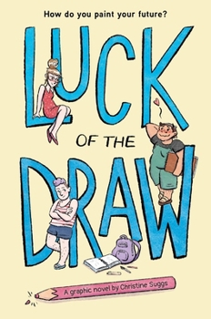 Luck of the Draw (A Graphic Novel)