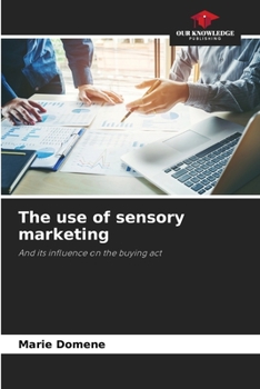 Paperback The use of sensory marketing Book