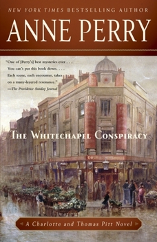 The Whitechapel Conspiracy - Book #21 of the Charlotte & Thomas Pitt