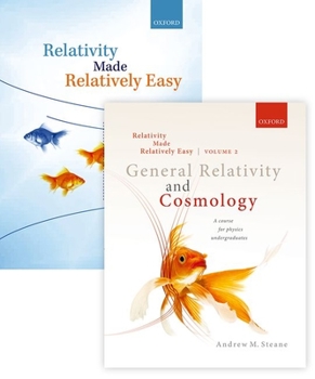 Paperback Relativity Made Relatively Easy Pack, Volumes 1 and 2 (Paperback): Volume 1: Relativity Made Relatively Easy, Volume 2: General Relativity and Cosmolo Book