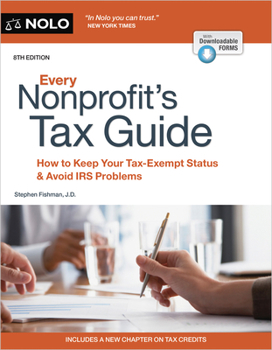 Paperback Every Nonprofit's Tax Guide: How to Keep Your Tax-Exempt Status & Avoid IRS Problems Book