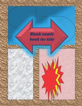 Blank Comic Book-Comic Sketch Book: Create your own comic book with this Blank Comic Book for kids, adults, students, teens and artists, Comic Design ... 8.5" x 11" large, big Blank Comic Book