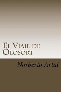 Paperback El Viaje de Olosort [Spanish] Book