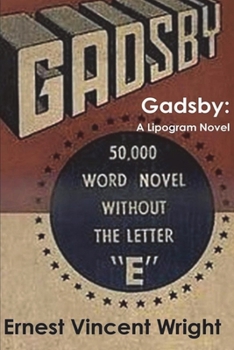 Paperback Gadsby: A Lipogram Novel Book