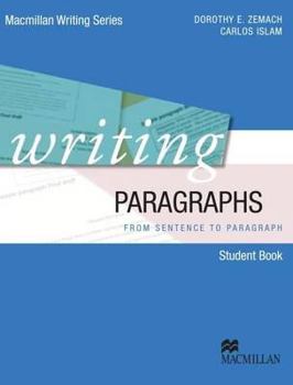 Writing in Paragraphs: From Sentence to Paragraph - Book  of the Macmillan Writing