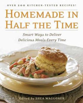 Paperback Homemade in Half the Time: Smart Ways to Cook Delicious Meals Every Time Book