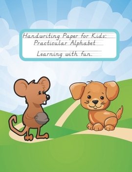 Paperback Handwriting Paper for Kids: Practicular Alphabet Learning with fun.: Cursive Writing Books and Practice Paper:3-Line and Checkered Writing Sheets( Book