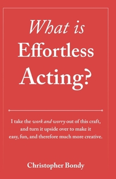 Paperback What is Effortless Acting Book