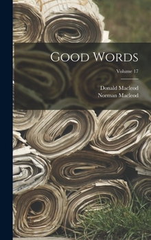 Hardcover Good Words; Volume 17 Book