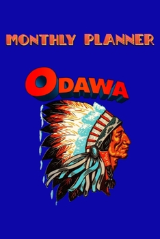 Monthly Planner Odawa Tribe  Retro: 120 Page Monthly Planner Art Deco -  Celebrate Native American Indian Pride.