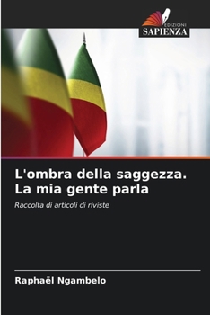 Paperback L'ombra della saggezza. La mia gente parla [Italian] Book