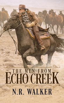 Paperback The Men From Echo Creek - Standard Cover Book