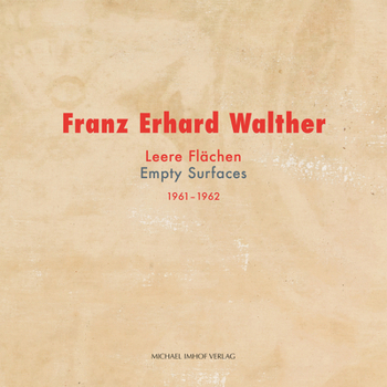 Paperback Franz Erhard Walther: Leere Fl?chen/Empty Surfaces 1961-1962 Book