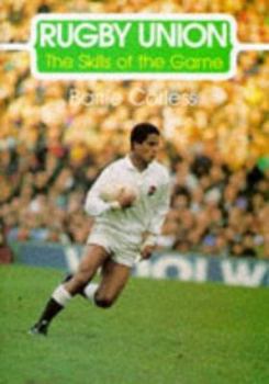 Paperback Rugby Union: The Skills of the Game Book